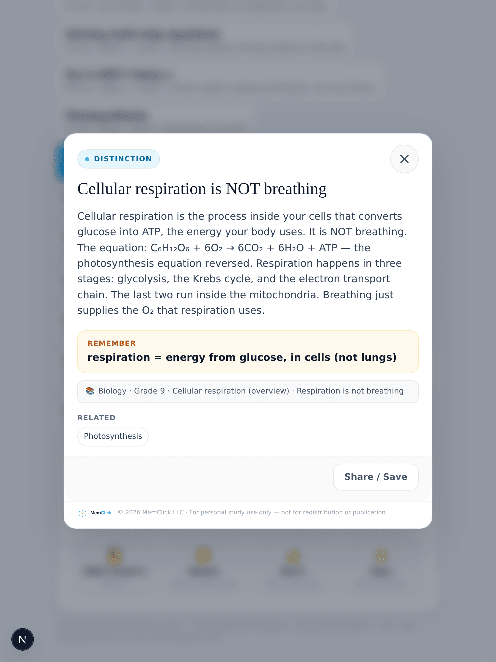 MemClip overlay showing the explanation for "Cellular respiration is NOT breathing" — a biology distinction card. The overlay shows a DISTINCTION tag, a short paragraph explanation, a REMEMBER cue ("respiration = energy from glucose, in cells (not lungs)"), the curriculum location, and a Share / Save action.